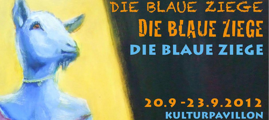 Ausstellung "Die blaue Ziege" in München